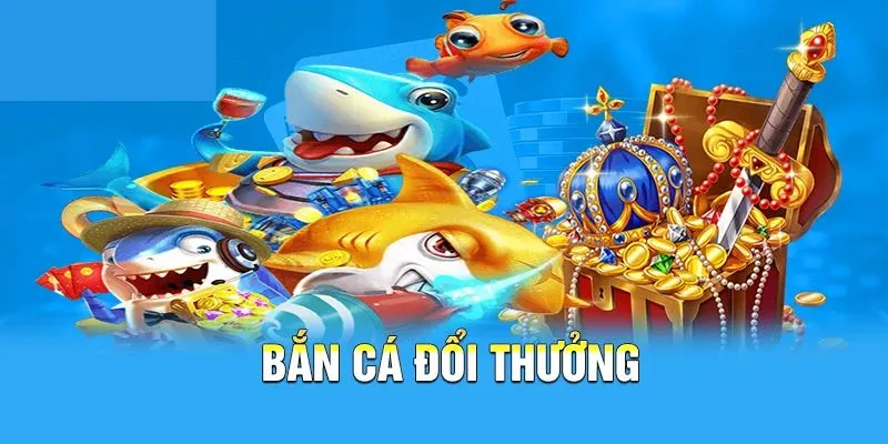 Bắn Cá Đổi Thưởng FUN88