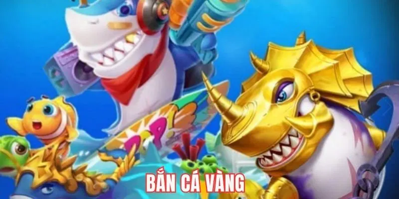 Bắn cá vàng FUN88
